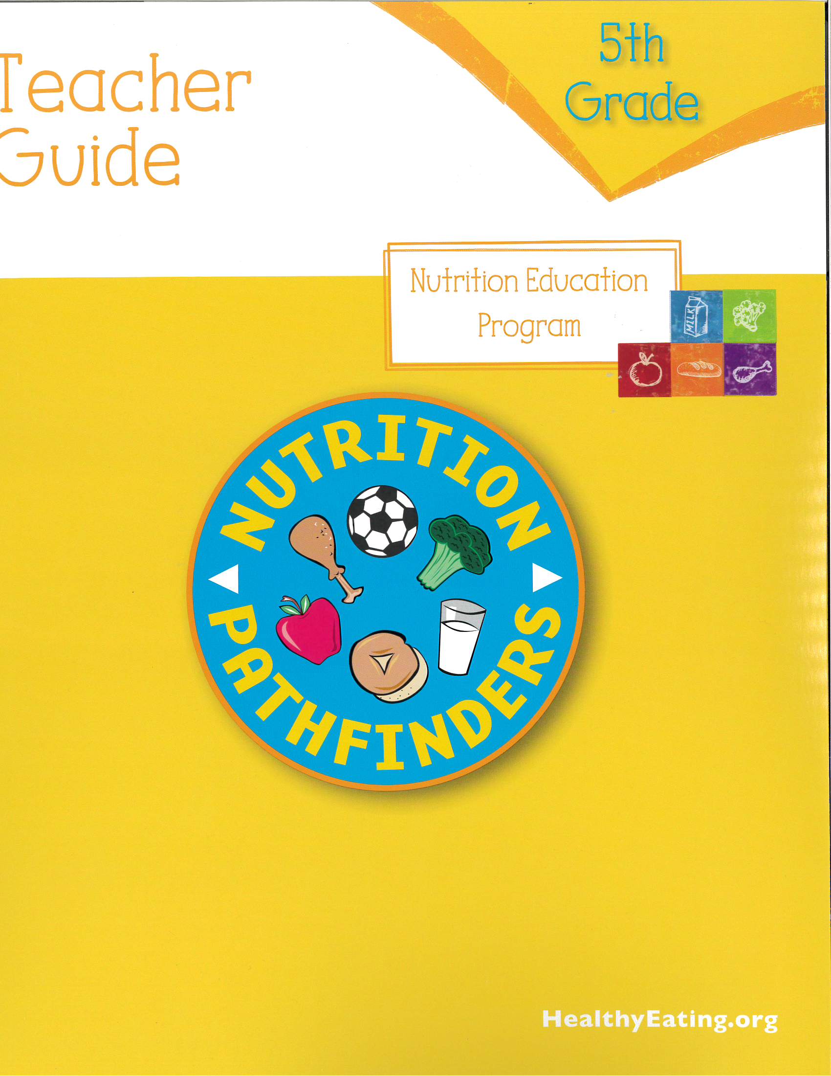 (5th Grade) Nutrition Pathfinders Teacher Resources